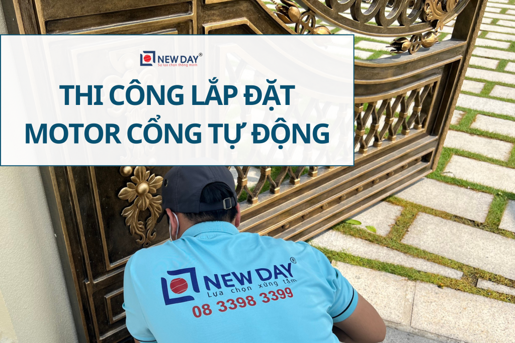 NewDay đơn vị lắp đặt motor uy tín hơn 10 năm